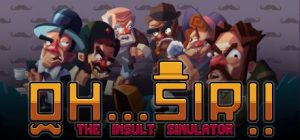 Oh…Sir!! The Insult Simulator Version: 2.0.0.1