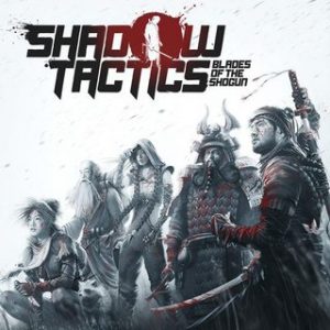 Shadow Tactics: Blades of the Shogun 2.2.10F