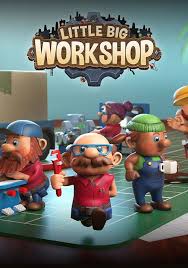 Little Big Workshop 1.0.11982 (36131)